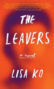 The Leavers by Lisa Ko