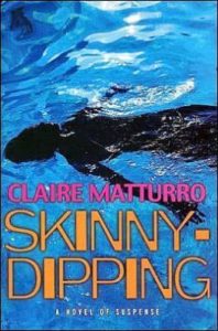 Skinny-Dipping by Claire Matturro