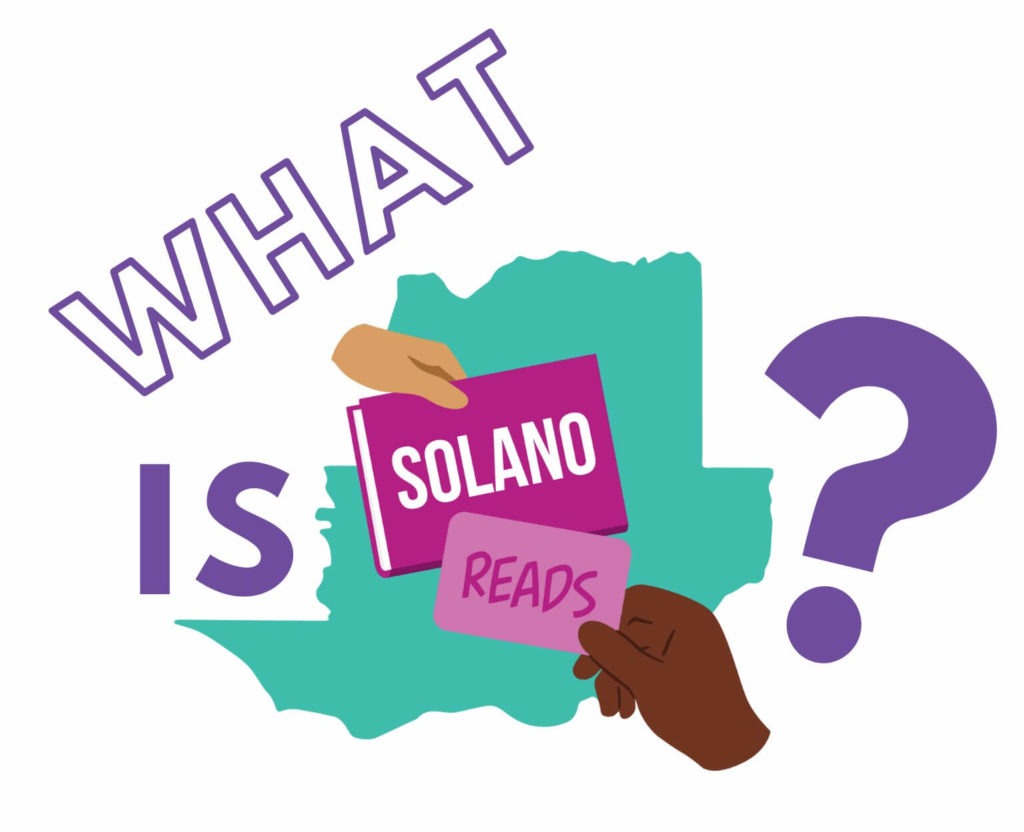What is Solano Reads? (Learn more!)