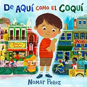 De Aquí Como el Coquí by Nomar Perez