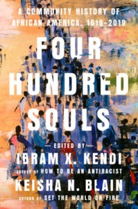 Four Hundred Souls edited by Ibram X. Kendi