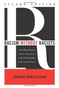 Racism Without Racists by Eduardo Bonilla-Silva
