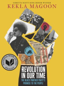 Revolution In Our Time: The Black Panther Party's Promise to the People by Kekla Magoon