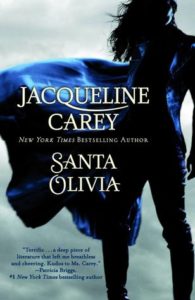Santa Olivia by Jacqueline Carey