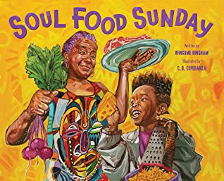 Soul Food Sunday by Winsome Bingham