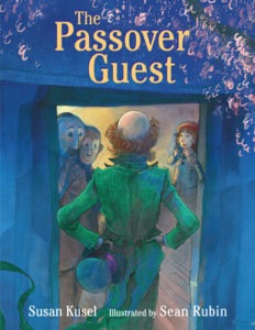 The Passover Guest by Susan Kusel