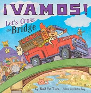 ¡Vamos! Let's Cross the Bridge by Raul the Third