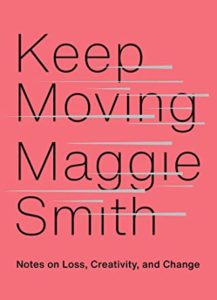 Keep Moving by Maggie Smith