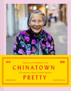 Chinatown Pretty by Andria Lo