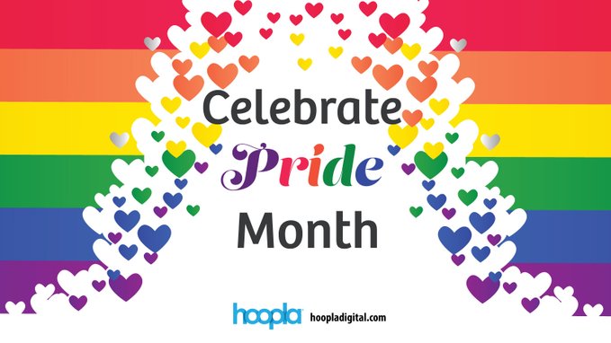 Celebrate LGBTQ Pride Month with Hoopla Digital!