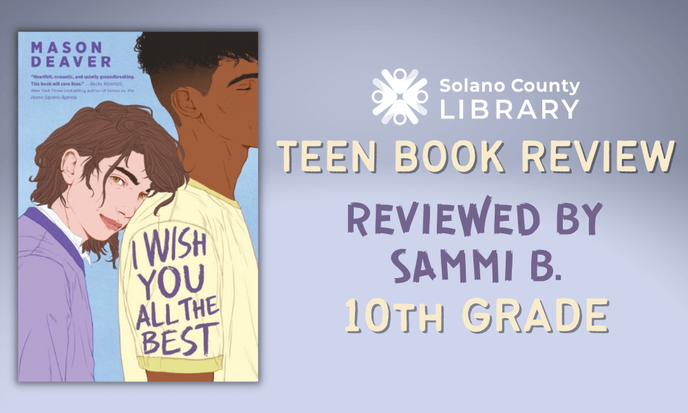 "I Wish You All the Best" book review by Solano County teen, 10th grade Sammi B.