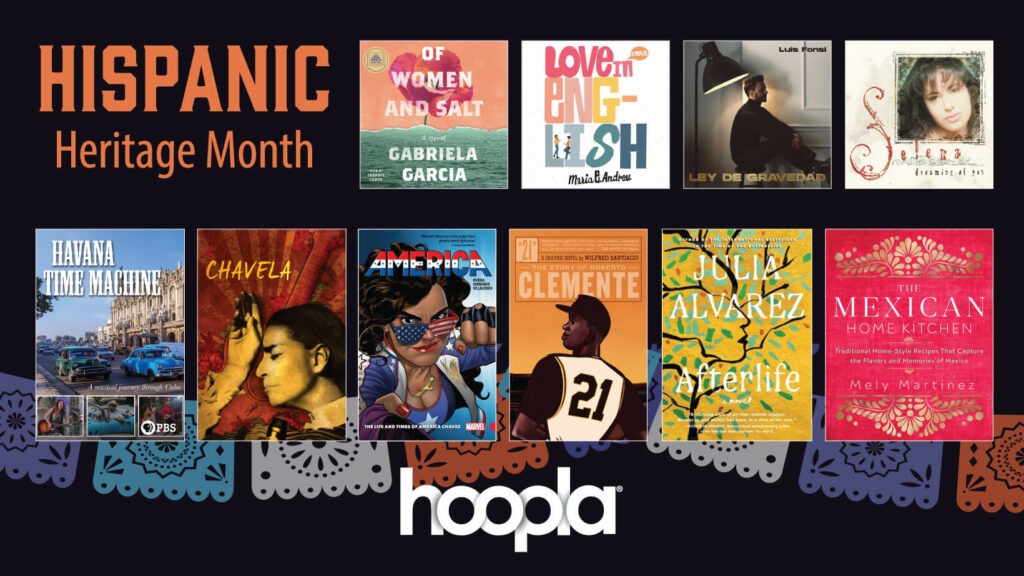 Hispanic audiobooks, eBooks, movies, music and more through Hoopla Digital courtesy of your Solano County Library card!