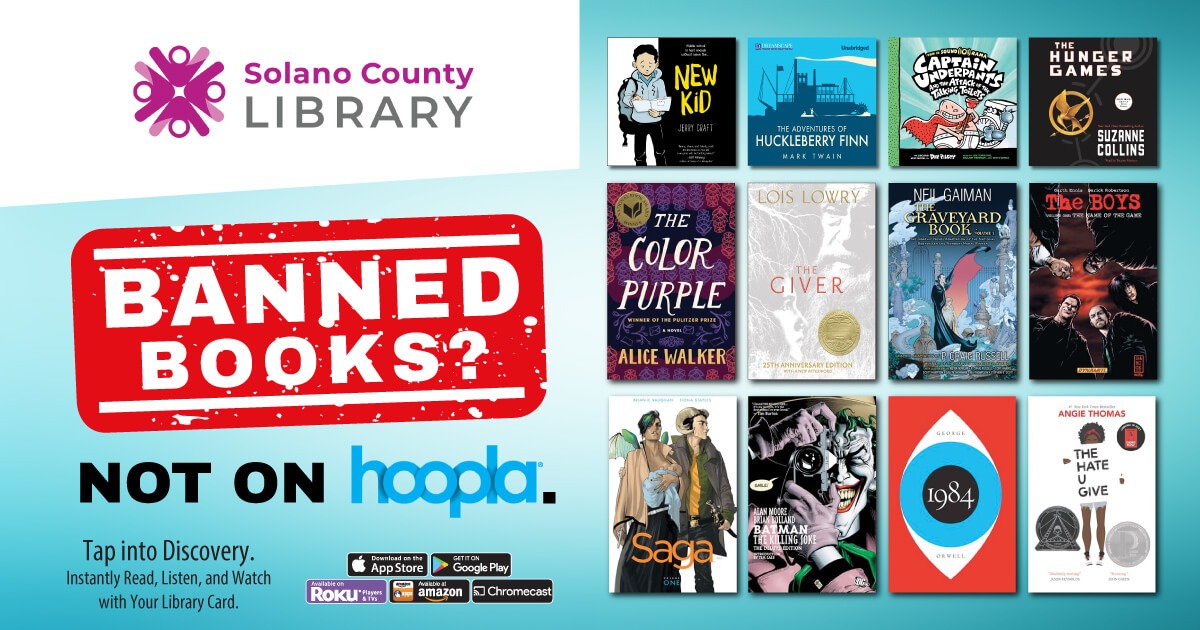 Banned books are available to you through Hoopla Digital with your Solano County Library card!