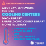 To Help Cope With The🔥 High Temperatures, 3 Library Cooling Centers Will Be Open On Labor Day, Monday, September 5th 1pm-6pm. Cool Off At: ❄️Dixon Library ❄️Fairfield Civic Center Library ❄️Rio Vista Library Stay Cool, Please Stay Safe Out There! 😎 Visit SolanoCounty.com/SummerReady For Tips To Beat The Heat Visit Https://www.weather.gov/sto/ For Up To Date Weather Forecasts Visit Www.AlertSolano.com To Sign Up For Emergency Alerts