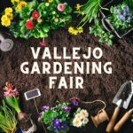 vallejo gardening fair